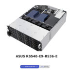 ASUS RS540-E9-RS36-E