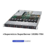 Supermicro SuperServer 1028U-TR4+