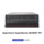 Supermicro SuperServer 4029GP-TRT