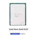 Intel Xeon Gold 6152