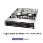 Supermicro SuperServer 2029U-TR4